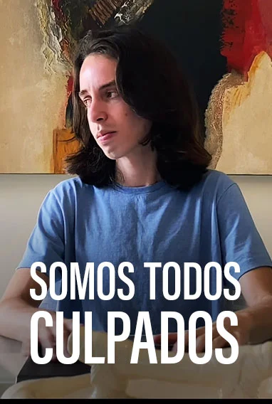 Somos Todos Culpados
